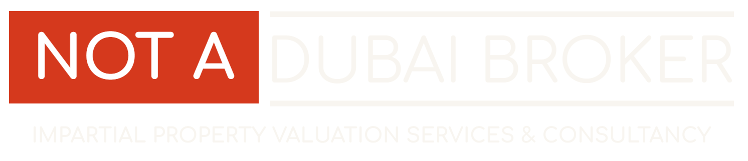 Not A Dubai Broker — impartial property valuation services & consultancy